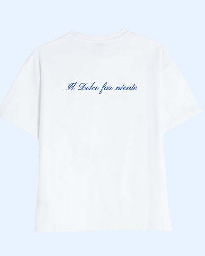 'Dolce Far Niente" T-shirt